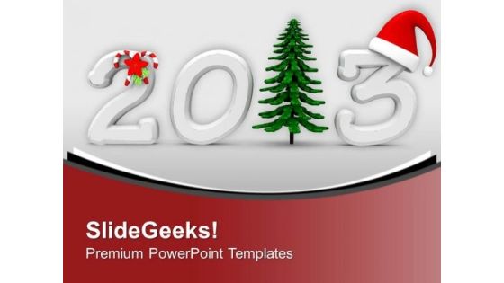 Celebrate Christmas And New Year PowerPoint Templates Ppt Backgrounds For Slides 0413 Celebrate Christmas And New Year PowerPoint Templates Ppt Backgrounds For Slides 0413
