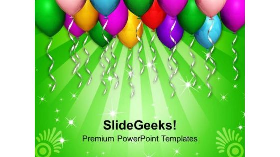 Celebration Time With Colorful Balloons PowerPoint Templates Ppt Backgrounds For Slides 0313 Celebration Time With Colorful Balloons PowerPoint Templates Ppt Backgrounds For Slides 0313