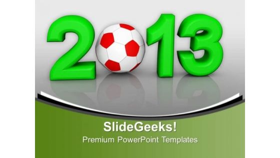 Championship Of Europe On Football 2013 PowerPoint Templates Ppt Backgrounds For Slides 1212 Championship Of Europe On Football 2013 PowerPoint Templates Ppt Backgrounds For Slides 1212