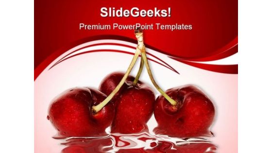 Cherries Food PowerPoint Templates And PowerPoint Backgrounds 0411 Cherries Food PowerPoint Templates And PowerPoint Backgrounds 0411