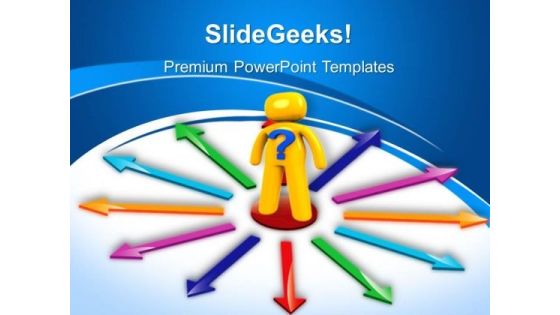 Choices Arrows Business PowerPoint Templates And PowerPoint Themes 0412