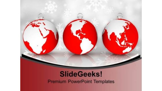 Christmas Balls As Globe Celebration Earth PowerPoint Templates Ppt Backgrounds For Slides 0113 Christmas Balls As Globe Celebration Earth PowerPoint Templates Ppt Backgrounds For Slides 0113