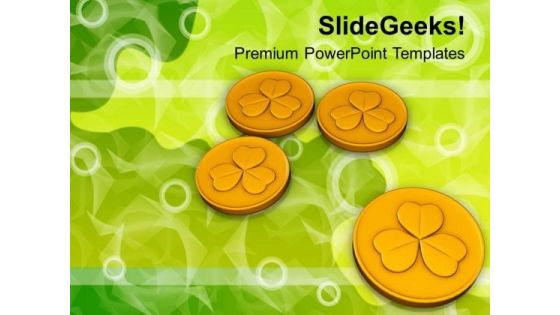 Clover Leaf Embossed On Gold Coins Festival PowerPoint Templates Ppt Backgrounds For Slides 0213 Clover Leaf Embossed On Gold Coins Festival PowerPoint Templates Ppt Backgrounds For Slides 0213