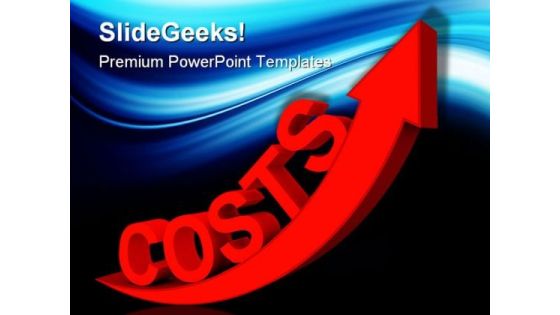 Costs Increases Business PowerPoint Templates And PowerPoint Backgrounds 0411