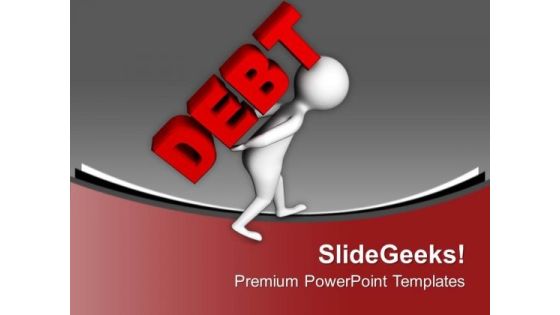 Create New Way To Pay Debts PowerPoint Templates Ppt Backgrounds For Slides 0713 Create New Way To Pay Debts PowerPoint Templates Ppt Backgrounds For Slides 0713