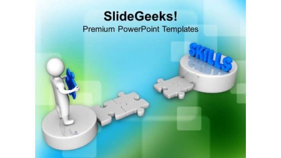 Developing Skills Business Strategy PowerPoint Templates Ppt Backgrounds For Slides 0313 Developing Skills Business Strategy PowerPoint Templates Ppt Backgrounds For Slides 0313