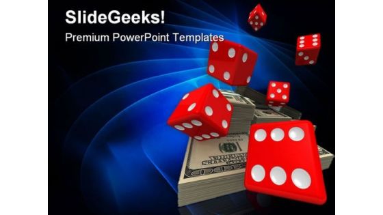 Dice And Money Business PowerPoint Templates And PowerPoint Backgrounds 0211 Dice And Money Business PowerPoint Templates And PowerPoint Backgrounds 0211