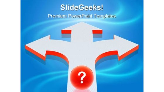 Direction Choice Metaphor PowerPoint Templates And PowerPoint Backgrounds 0611 Direction Choice Metaphor PowerPoint Templates And PowerPoint Backgrounds 0611