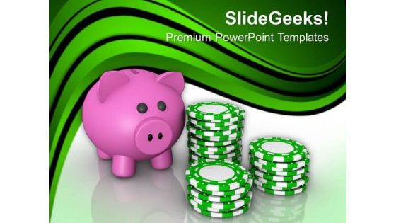 Do Not Play Poker With Savings PowerPoint Templates Ppt Backgrounds For Slides 0613