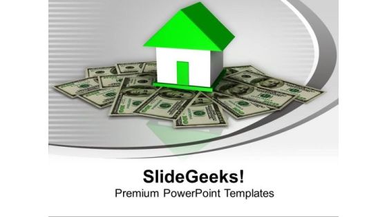 Dollar Bills Around Green Home Finance PowerPoint Templates Ppt Backgrounds For Slides 1112 Dollar Bills Around Green Home Finance PowerPoint Templates Ppt Backgrounds For Slides 1112