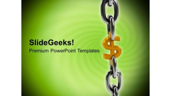 Dollar Chain Business PowerPoint Templates Ppt Backgrounds For Slides 0113 Dollar Chain Business PowerPoint Templates Ppt Backgrounds For Slides 0113