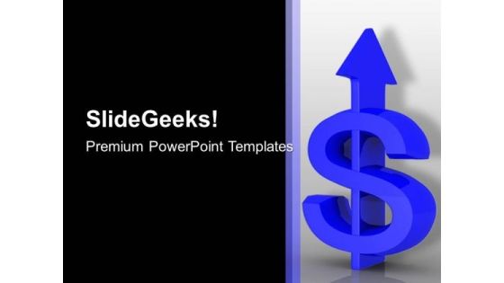 Dollar Symbol With Up Arrows Marketing PowerPoint Templates Ppt Backgrounds For Slides 0313