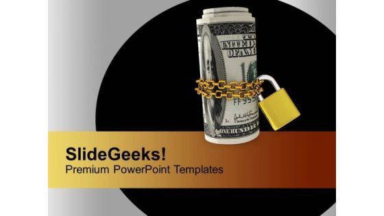 Dollars Chained And Locked Crisis Security PowerPoint Templates Ppt Backgrounds For Slides 0113 Dollars Chained And Locked Crisis Security PowerPoint Templates Ppt Backgrounds For Slides 0113