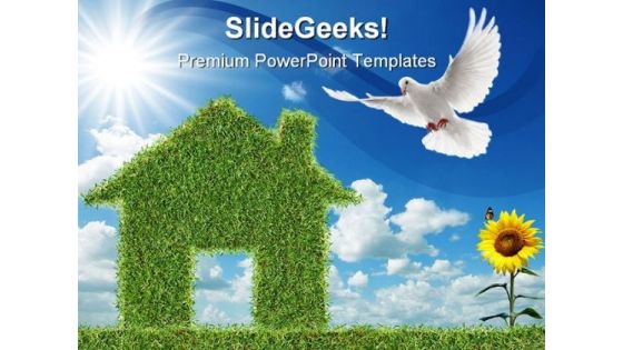 Dove And Green Grass House Nature PowerPoint Themes And PowerPoint Slides 0211 Dove And Green Grass House Nature PowerPoint Themes And PowerPoint Slides 0211