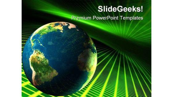 Earth In Cyberspace Globe PowerPoint Themes And PowerPoint Slides 0611