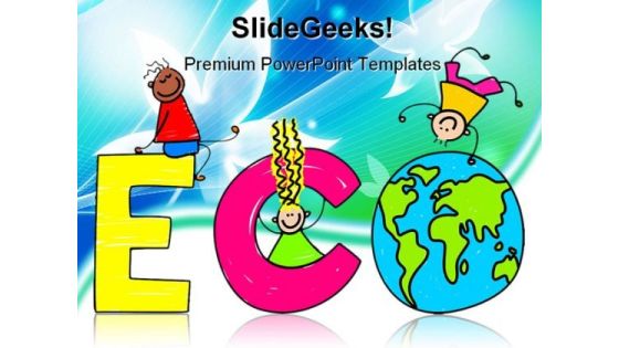 Eco Environment PowerPoint Backgrounds And Templates 1210