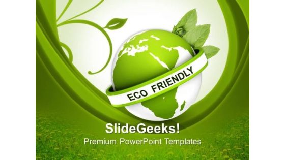 Eco Friendly Earth Environmental Nature PowerPoint Templates And PowerPoint Themes 0712 Eco Friendly Earth Environmental Nature PowerPoint Templates And PowerPoint Themes 0712