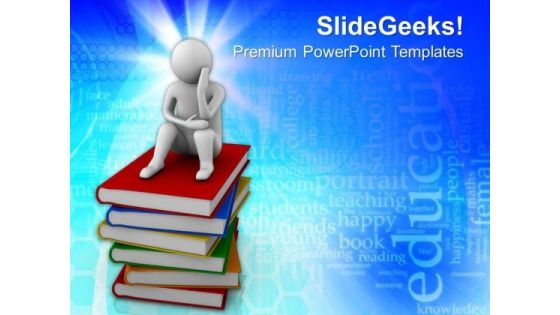 Educate Yourself With Books PowerPoint Templates Ppt Backgrounds For Slides 0613 Educate Yourself With Books PowerPoint Templates Ppt Backgrounds For Slides 0613