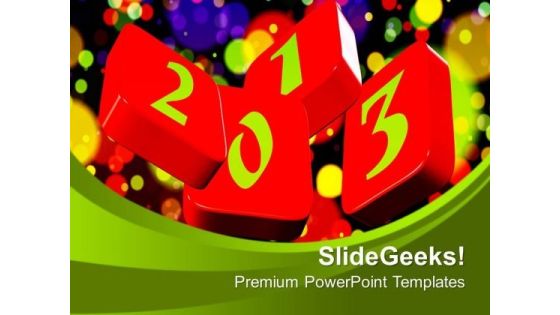 Enjoy The New Year 2013 PowerPoint Templates Ppt Backgrounds For Slides 0613 Enjoy The New Year 2013 PowerPoint Templates Ppt Backgrounds For Slides 0613