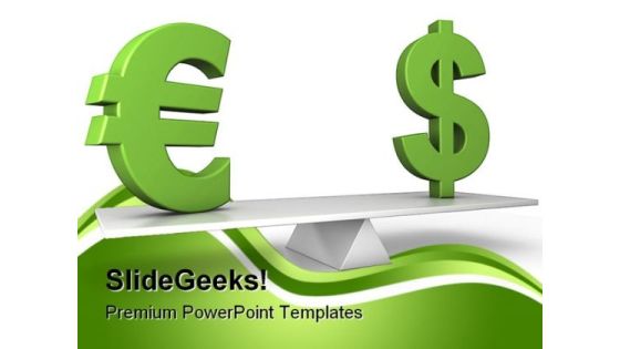 Euro Dollar Balance Business PowerPoint Background And Template 1210
