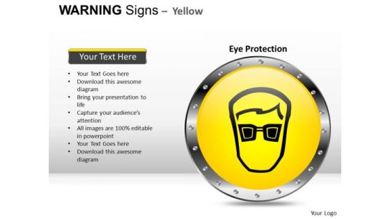 Eye Protector Warning Signs PowerPoint Slides And Ppt Diagram Templates Eye Protector Warning Signs PowerPoint Slides And Ppt Diagram Templates