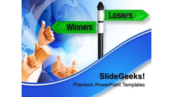 Failure Losers Winners Business PowerPoint Templates And PowerPoint Themes 0612