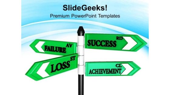 Failure Success And Achievement Signpost PowerPoint Templates Ppt Backgrounds For Slides 0313