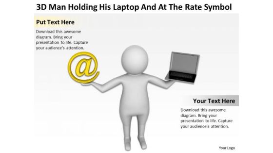 Famous Business People 3d Man Holding His Laptop And At The Rate Symbol PowerPoint Slides Famous Business People 3d Man Holding His Laptop And At The Rate Symbol PowerPoint Slides