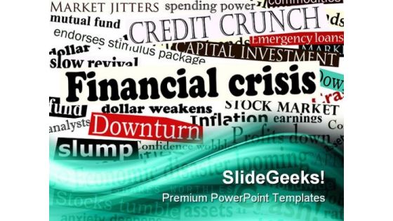 Financial Crisis01 Finance PowerPoint Templates And PowerPoint Backgrounds 0511 Financial Crisis01 Finance PowerPoint Templates And PowerPoint Backgrounds 0511
