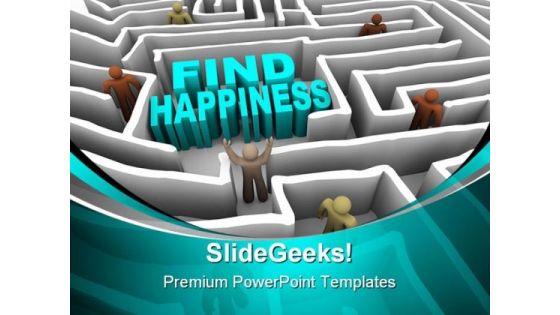 Find Happiness People PowerPoint Backgrounds And Templates 1210 Find Happiness People PowerPoint Backgrounds And Templates 1210