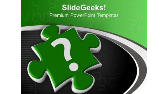 Find The Question Puzzle PowerPoint Templates Ppt Backgrounds For Slides 0613 Find The Question Puzzle PowerPoint Templates Ppt Backgrounds For Slides 0613