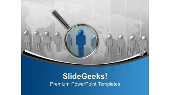 Find The Right Person PowerPoint Templates Ppt Backgrounds For Slides 0613 Find The Right Person PowerPoint Templates Ppt Backgrounds For Slides 0613