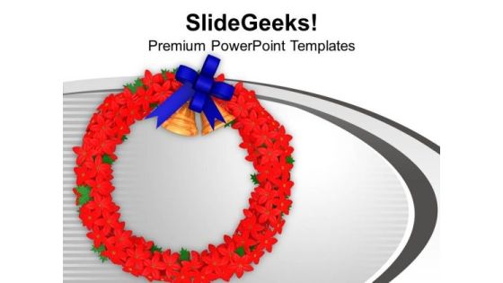 Flower Wreath With Bells And Bow PowerPoint Templates Ppt Backgrounds For Slides 1212 Flower Wreath With Bells And Bow PowerPoint Templates Ppt Backgrounds For Slides 1212