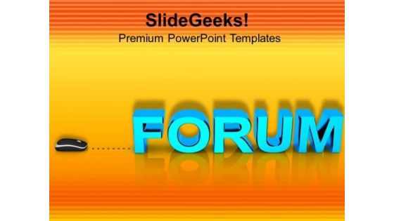 Forum With Computer Mouse PowerPoint Templates Ppt Backgrounds For Slides 0813 Forum With Computer Mouse PowerPoint Templates Ppt Backgrounds For Slides 0813