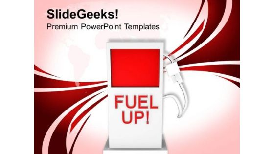 Fuel Price Hike Business PowerPoint Templates Ppt Backgrounds For Slides 0413 Fuel Price Hike Business PowerPoint Templates Ppt Backgrounds For Slides 0413