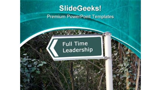 Full Time Leadership PowerPoint Templates And PowerPoint Backgrounds 0811 Full Time Leadership PowerPoint Templates And PowerPoint Backgrounds 0811