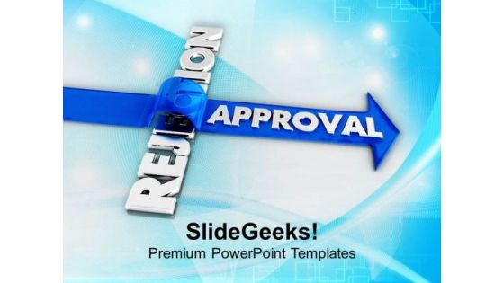 Get Approval For Different Business PowerPoint Templates Ppt Backgrounds For Slides 0513 Get Approval For Different Business PowerPoint Templates Ppt Backgrounds For Slides 0513