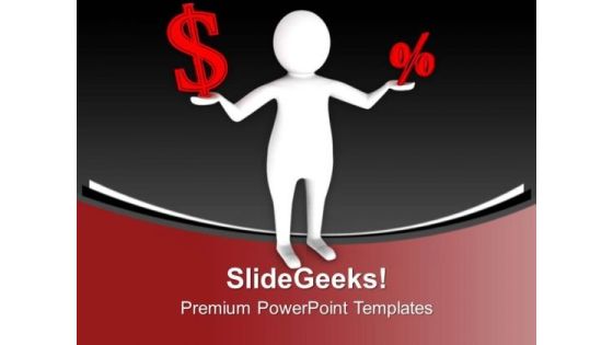 Get The Good Interest Rate For Money PowerPoint Templates Ppt Backgrounds For Slides 0713 Get The Good Interest Rate For Money PowerPoint Templates Ppt Backgrounds For Slides 0713