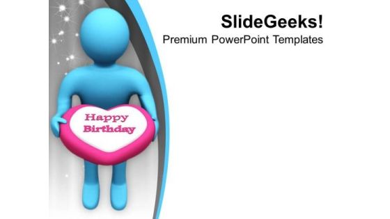 Give Cake To Your Loved Ones PowerPoint Templates Ppt Backgrounds For Slides 0713 Give Cake To Your Loved Ones PowerPoint Templates Ppt Backgrounds For Slides 0713