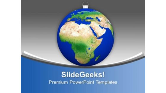 Globe As A Christmas Ball Isolated PowerPoint Templates Ppt Backgrounds For Slides 1212 Globe As A Christmas Ball Isolated PowerPoint Templates Ppt Backgrounds For Slides 1212