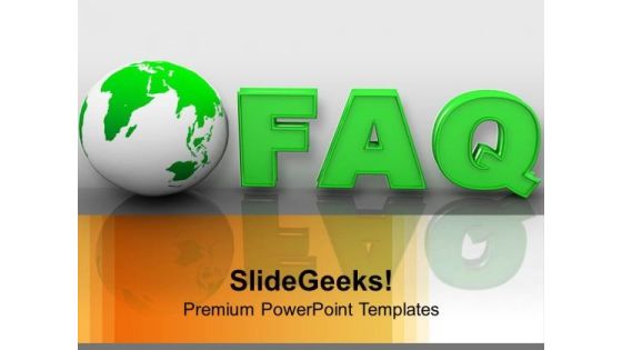 Globe With Faq Business Interviews PowerPoint Templates Ppt Backgrounds For Slides 0113 Globe With Faq Business Interviews PowerPoint Templates Ppt Backgrounds For Slides 0113