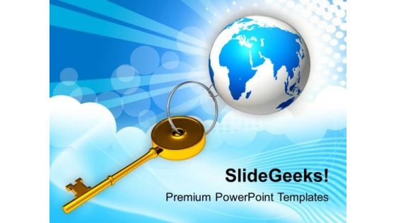 Golden Key Connected With Globe PowerPoint Templates Ppt Backgrounds For Slides 0113 Golden Key Connected With Globe PowerPoint Templates Ppt Backgrounds For Slides 0113
