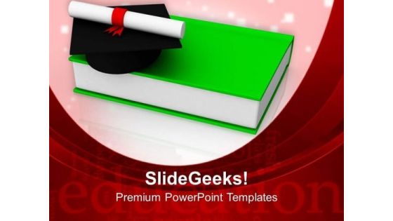 Graduation Hat And Degree On Book PowerPoint Templates Ppt Backgrounds For Slides 0713 Graduation Hat And Degree On Book PowerPoint Templates Ppt Backgrounds For Slides 0713