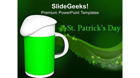 Green Beer Mug With Foamy Head PowerPoint Templates Ppt Backgrounds For Slides 0313 Green Beer Mug With Foamy Head PowerPoint Templates Ppt Backgrounds For Slides 0313