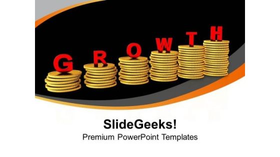 Growth Depends On Money PowerPoint Templates Ppt Backgrounds For Slides 0613 Growth Depends On Money PowerPoint Templates Ppt Backgrounds For Slides 0613