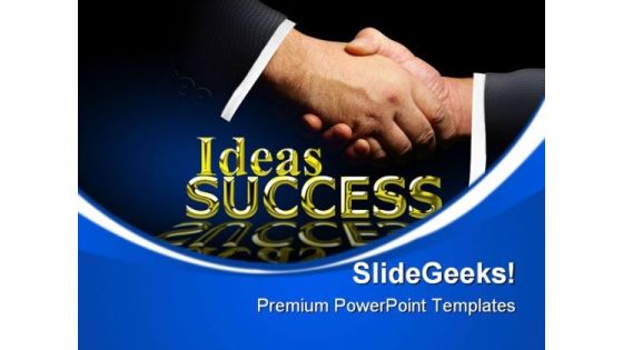 Handshake01 Success PowerPoint Templates And PowerPoint Backgrounds 0711