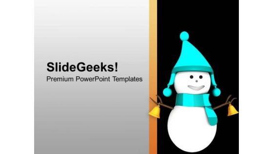 Happy Snowman With Jingle Bells PowerPoint Templates Ppt Backgrounds For Slides 0413 Happy Snowman With Jingle Bells PowerPoint Templates Ppt Backgrounds For Slides 0413