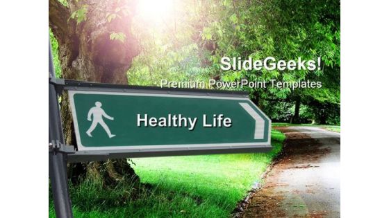 Healthy Life Signpost Nature PowerPoint Templates And PowerPoint Backgrounds 0511 Healthy Life Signpost Nature PowerPoint Templates And PowerPoint Backgrounds 0511