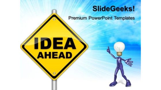 Idea Ahead Signpost Business PowerPoint Templates And PowerPoint Themes 0412 Idea Ahead Signpost Business PowerPoint Templates And PowerPoint Themes 0412