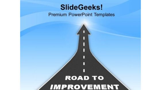 Illustration Of Road To Improvement PowerPoint Templates Ppt Backgrounds For Slides 0713